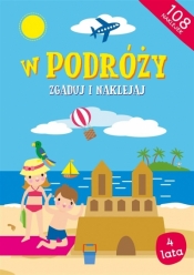 Zgaduj i naklejaj. W podróży - Agnieszka Biela