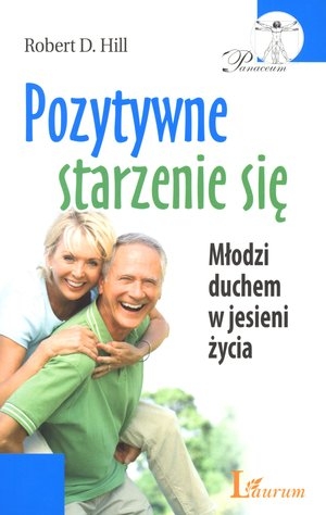 Pozytywne starzenie się