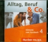 Alltag Beruf & Co Hortexte zum Kursbuch 4