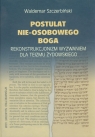 Postulat nieosobowego Boga