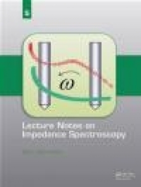 Lecture Notes on Impedance Spectroscopy: Volume 5