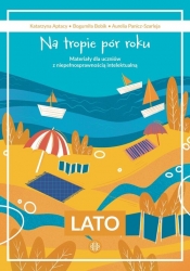 Na tropie pór roku Lato - Aurelia Panicz-Szarleja, Bogumiła Bobik, Katarzyna Aptacy