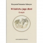 W kielichu jego dłoni. Erotyki - Krzysztof Saturnin Schreyer