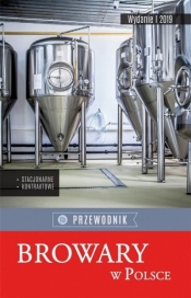 Browary w Polsce. Przewodnik - Opracowanie zbiorowe