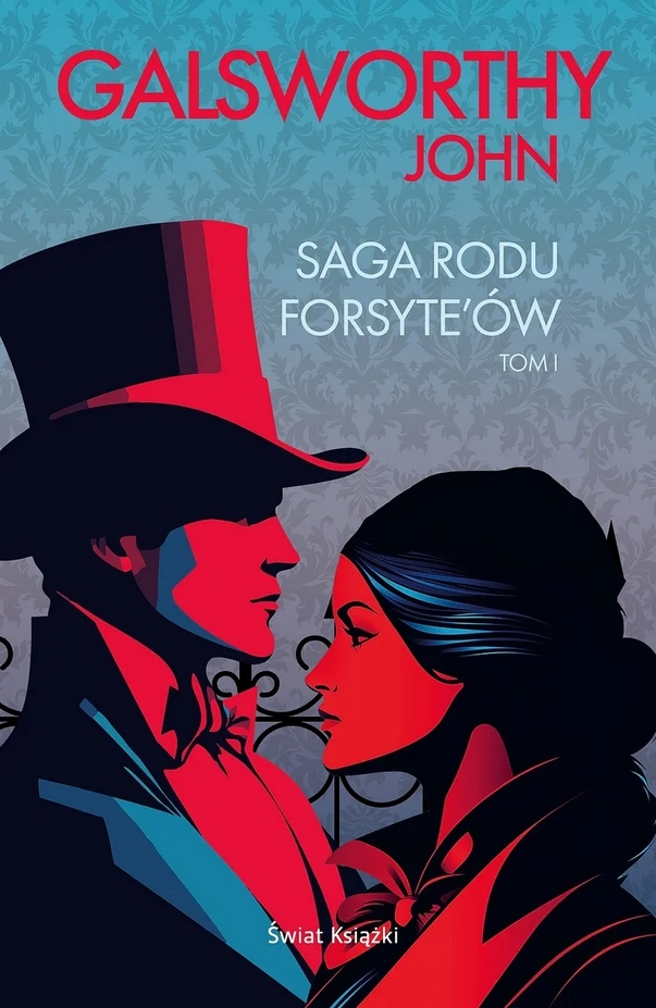 <img src='https://webimage.pl/pics/541/8/d9788368218541.png' style='height:440px' /> Saga rodu Forsyte`ów. Tom 1