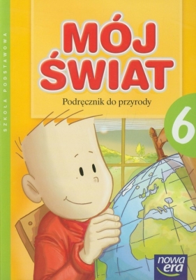 Mój świat 6 Podręcznik do przyrody - Kamińska Danuta, Niedzielska Wiesława, Tuz Ewa Maria