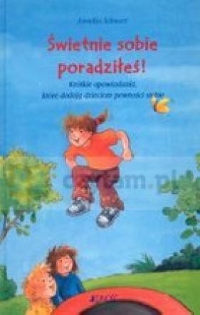 Świetnie sobie poradziłeś - Schwarz Annelies