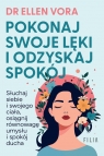  Pokonaj swoje lęki i odzyskaj spokój