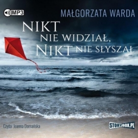 Nikt nie widział, nikt nie słyszał - Małgorzata Warda