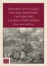 Raporty dotyczące diecezji żmudzkiej i inflanckiej Jan Bulak