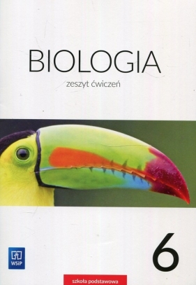 Biologia. Zeszyt ćwiczeń. Klasa 6. Szkoła podstawowa - Ewa Jastrzębska, Ewa Kłos, Wawrzyniec Kofta