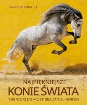 Najpiękniejsze konie świata - Gabriele Boiselle