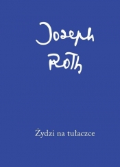 Żydzi na tułaczce - Roth Joseph