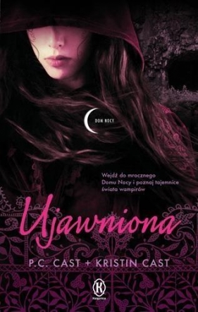 Ujawniona (oprawa twarda) - Cast, P.C., Cast, Kristin