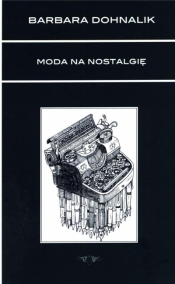 Moda na nostalgię