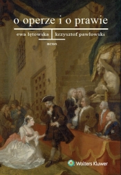 O operze i o prawie - Pawłowski Krzysztof, Łętowska Ewa