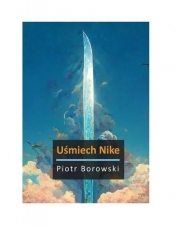 Uśmiech Nike / Mamiko - Piotr Borowski