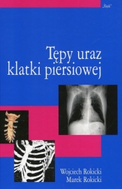 Tępy uraz klatki piersiowej - Wojciech Rokicki