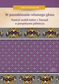W poszukiwaniu własnego głosu. - Izabela Romańczuk