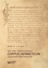 Bóg - świat - człowiek w traktatach Corpus Hermeticum na tle greckiej Tylak Aneta