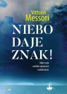 Niebo daje znak! Vittorio Messori