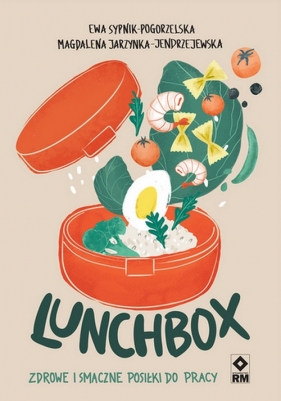 Lunchbox Zdrowe i smaczne posiłki do pracy - Sypnik-Pogorzelska Ewa, Jarzynka-Jendrzejewska Magdalena