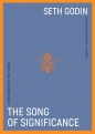 The Song of Significance - Seth Godin