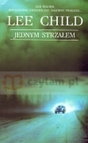 Jednym strzałem - Lee Child