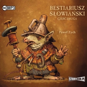 Bestiariusz słowiański. Część 2. Rzecz o biziach, kadukach i samojadkach (Audiobook) - Paweł Zych