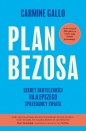 Plan Bezosa. Sekret skuteczności najlepszego sprzedawcy świata - Carmine Gallo