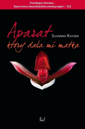 Aparat, który dała mi matka - Kaysen Susanna