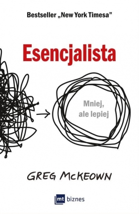 Esencjalista. (Uszkodzona okładka) - Greg McKeown