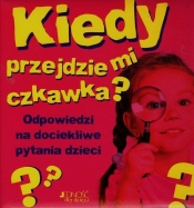 KIEDY PRZEJDZIE MI CZKAWKA TW