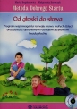 Metoda Dobrego Startu Od głoski do słowa + CD - Małgorzata Szewczyk, Marta Bogdanowicz