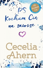 PS Kocham Cię na zawsze - Ahern Cecelia