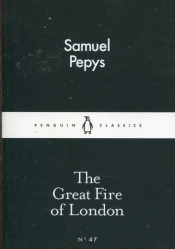 The Great Fire of London - Pepys Samuel