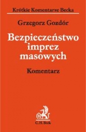 Bezpieczeństwo imprez masowych komentarz