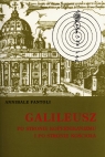 Galileusz Po stronie kopernikanizmu i po stronie Kościoła Fantoli Annibale