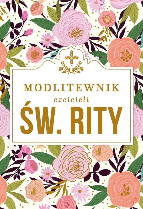 Modlitewnik czcicieli św. Rity