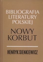 Henryk Sienkiewicz Nowy Nowy korbut