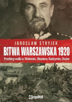Bitwa Warszawska 1920 - Stryjek Jarosław