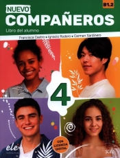 Nuevo Compañeros 4 Libro del alumno - Castro Francisca, Rodero Ignacio, Sardinero Carmen