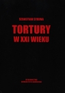 Tortury w XXI wieku  Sykuna Sebastian