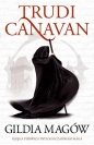 Gildia magów. Trylogia Czarnego Maga. Tom 1 - Trudi Canavan