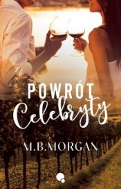 Powrót celebryty - Morgan M.B