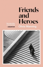 Friends And Heroes - Manning Olivia