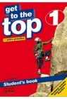 Get To the Top 1 GIM Podręcznik. Język angielski