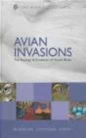 Avian Invasions Ecology and Evolution of Exotic Birds