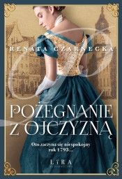 Pożegnanie z ojczyzną. Wielkie Litery - Renata Czarnecka