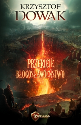 Przeklęte błogosławieństwo - Krzysztof Nowak